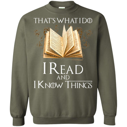Book Lovers Nerds T-shirt That_s What I Do I Read And I Know Things Military Green