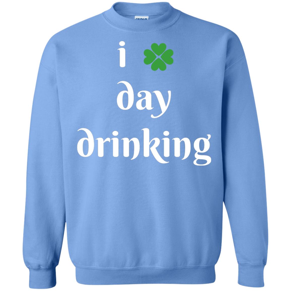 I Day Drinking Funny St Patricks Day T-shirt Carolina Blue