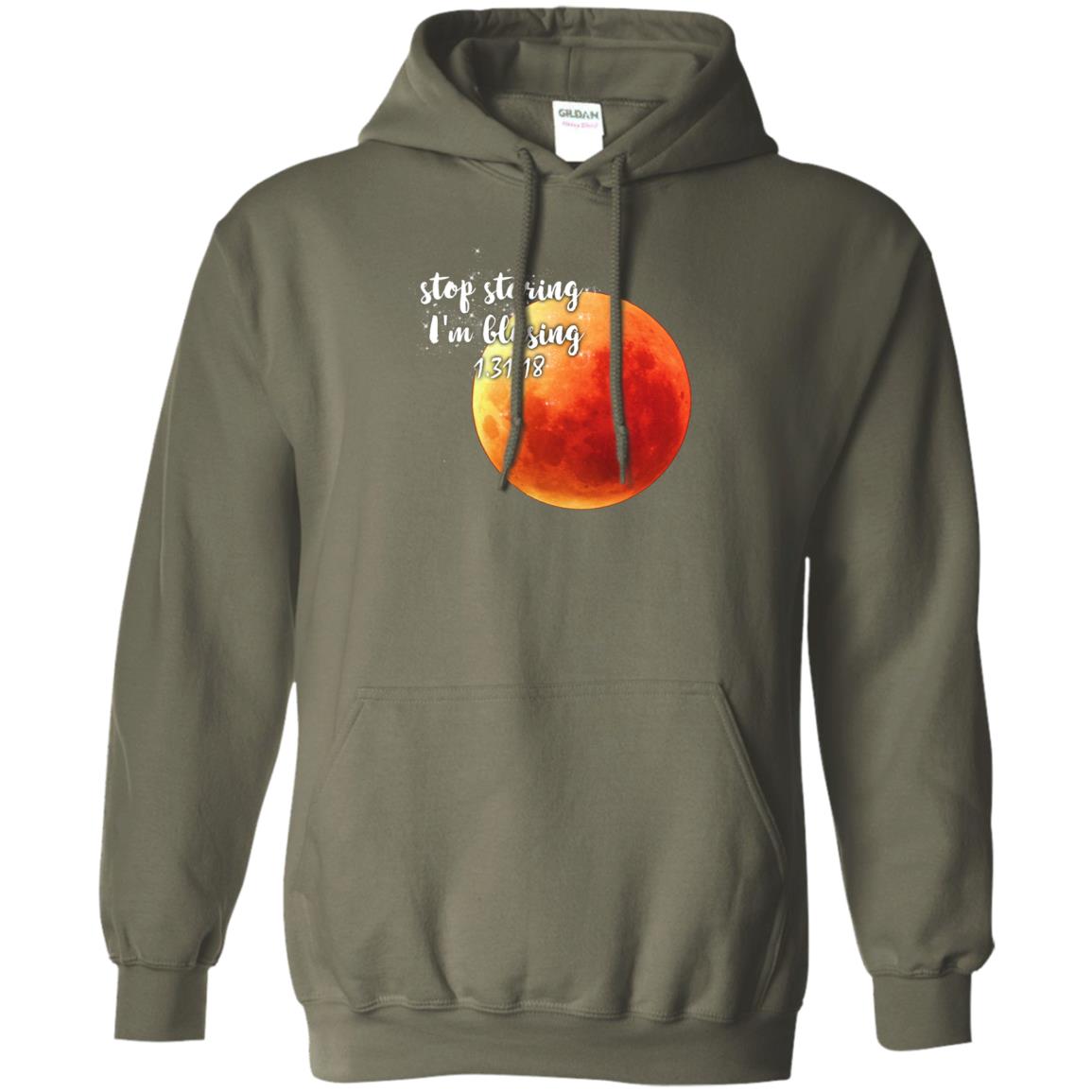 Blood Moon T-shirt Stop Staring I_m Blusing 1.31.18 Military Green