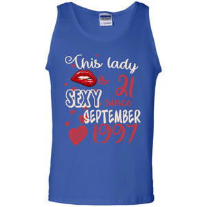 This Lady Is 21 Sexy Since September 1997 21st Birthday Shirt For September WomensG220 Gildan 100% Cotton Tank Top