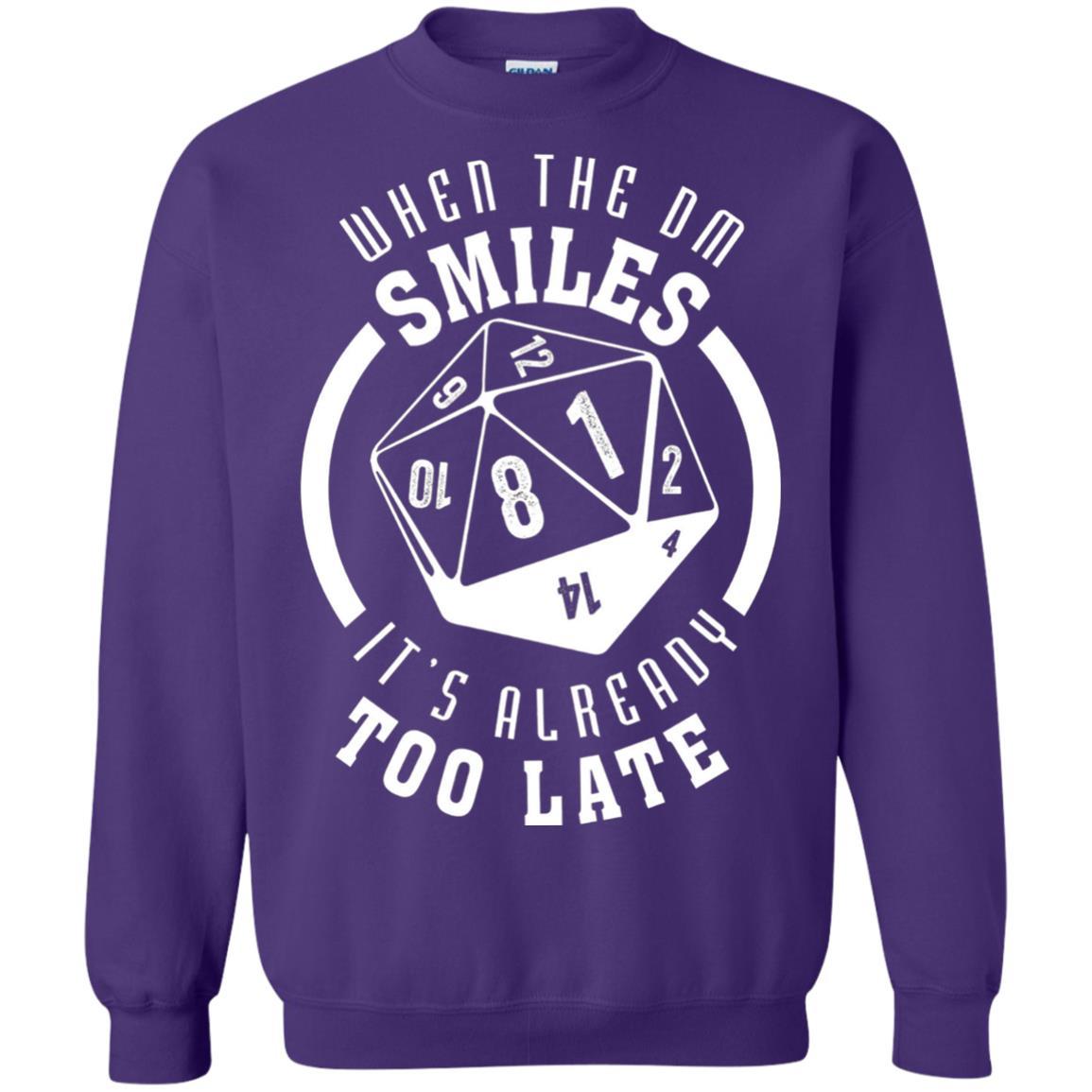 When The Dm Smiles It's Already Too Late T-Shirt Purple