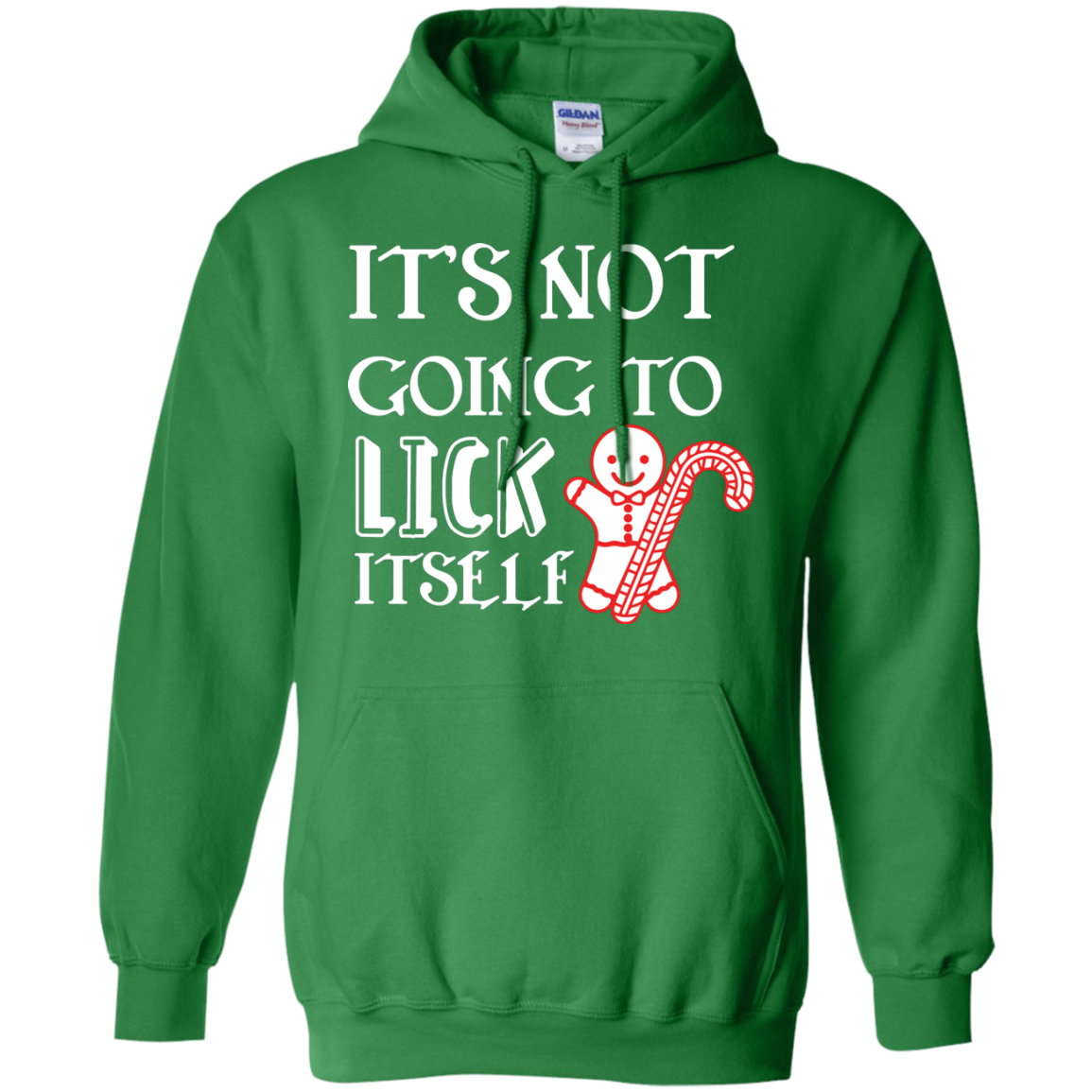 Christmas T-Shirt It's Not Going To Lick Itself Irish Green
