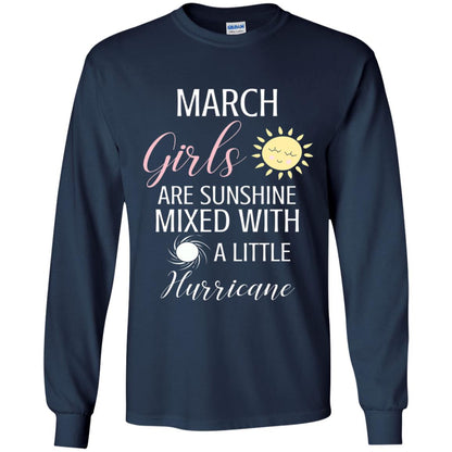 March Girls Are Sunshine Mixed With A Little Hurricane T-shirt Navy