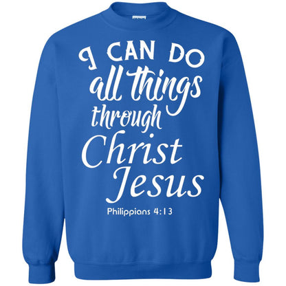 Christian T-shirt I Can Do All Things Through Christ Jesus Royal