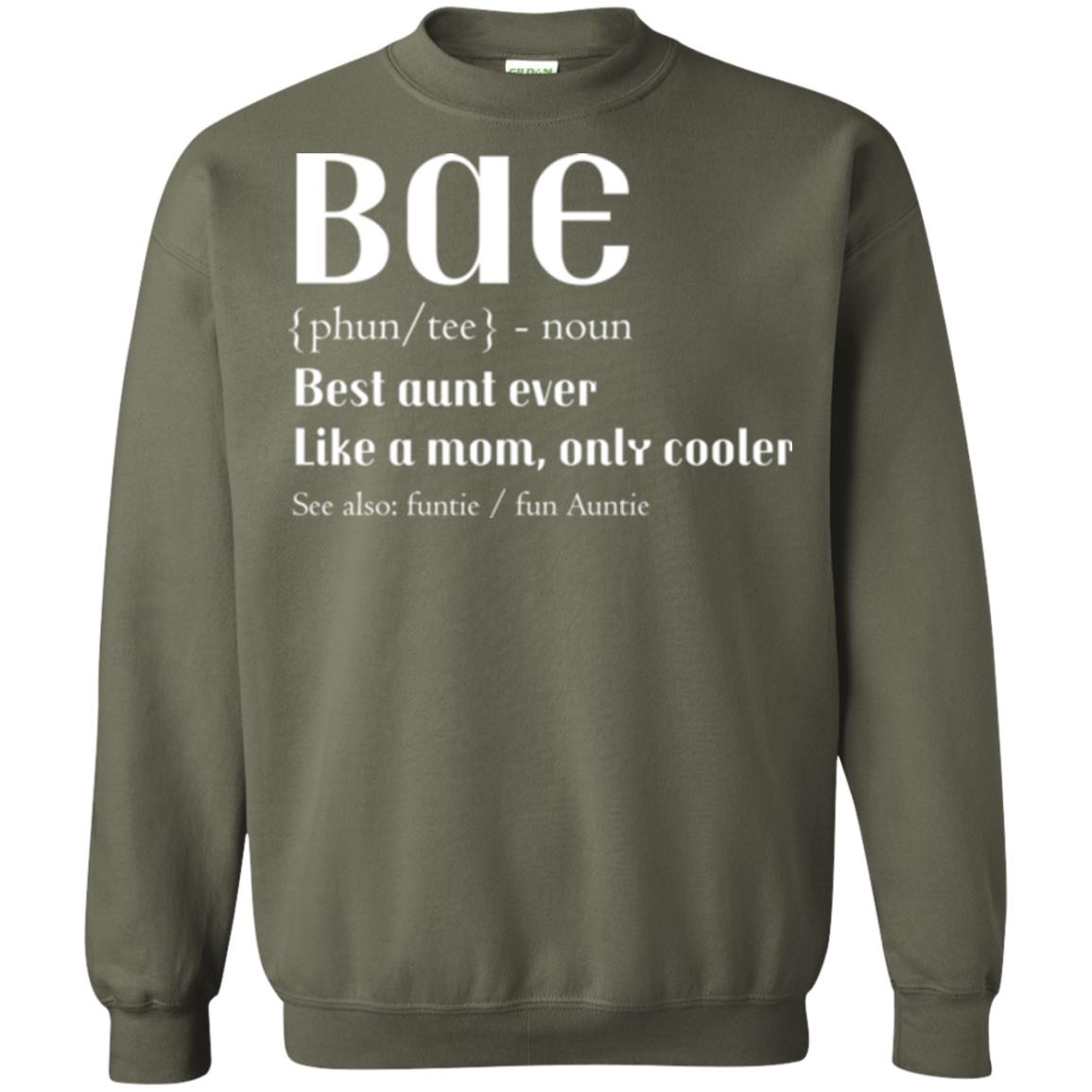 Bae Best Aunt Ever Shirt Military Green
