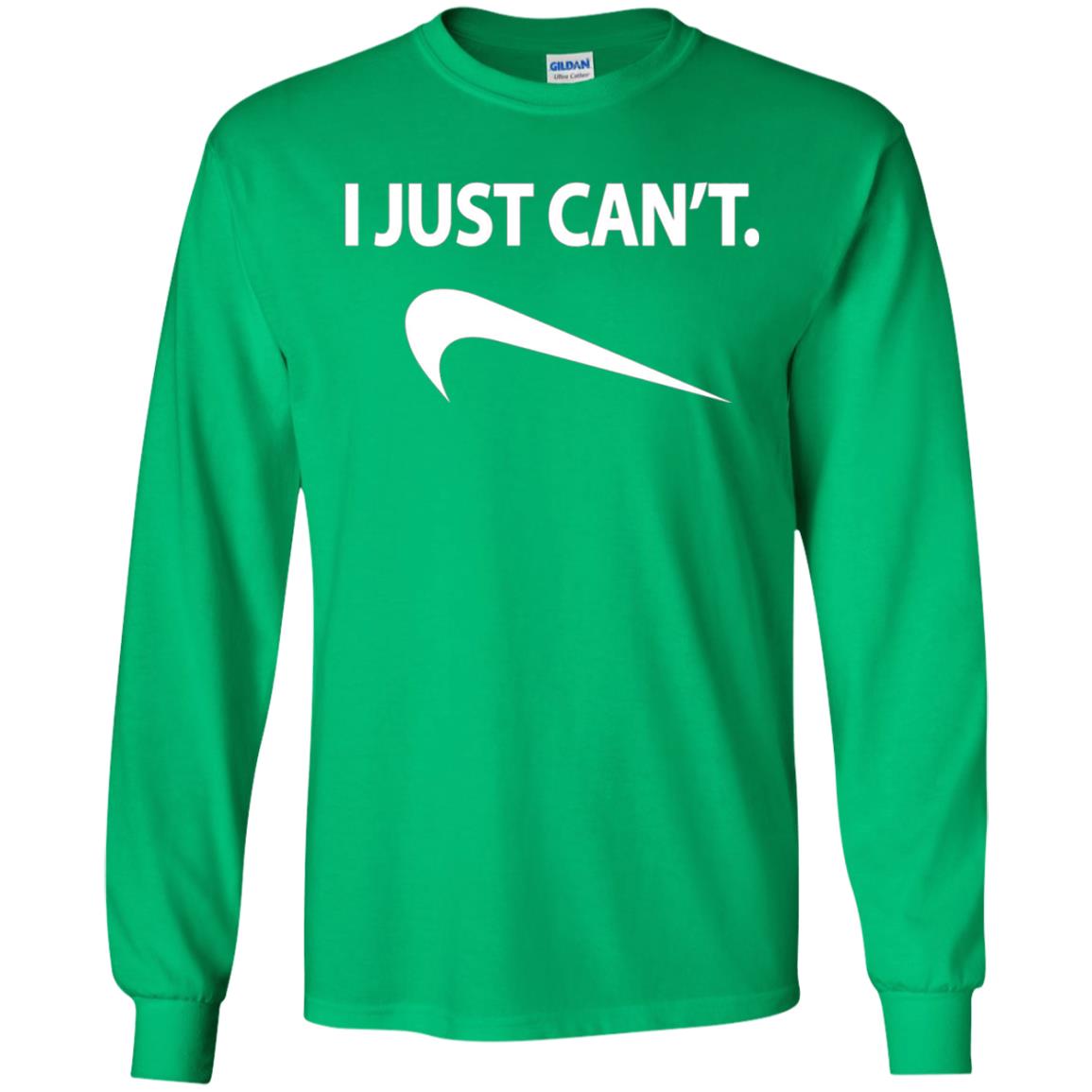 Funny I Just Cant Shirt Irish Green