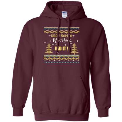 Christmas T-shirt Dear Santa My Nana Did It Maroon