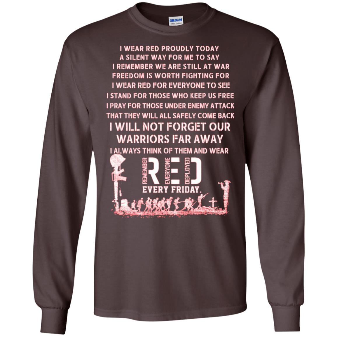 Remember Everyone Deployed Every Friday Wear Red Proudly Today A Silent Way For Me To Say Dark Chocolate