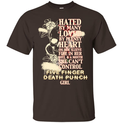 Hated By Many Loved By Plenty Heart On Her Sleeve Fire In Her Soul And Mouth She Can't Control Five Finger Death Punch Girl Dark Chocolate