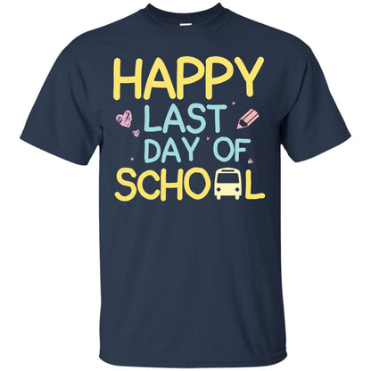 Happy Last Day Of School Graduation Shirt Navy