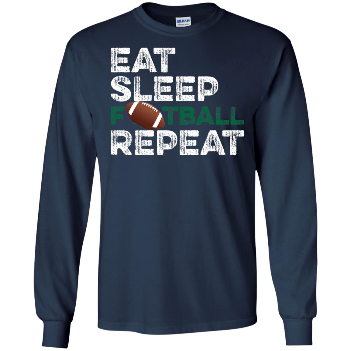 Eat Sleep Football Repeat Football Lover Shirt Navy