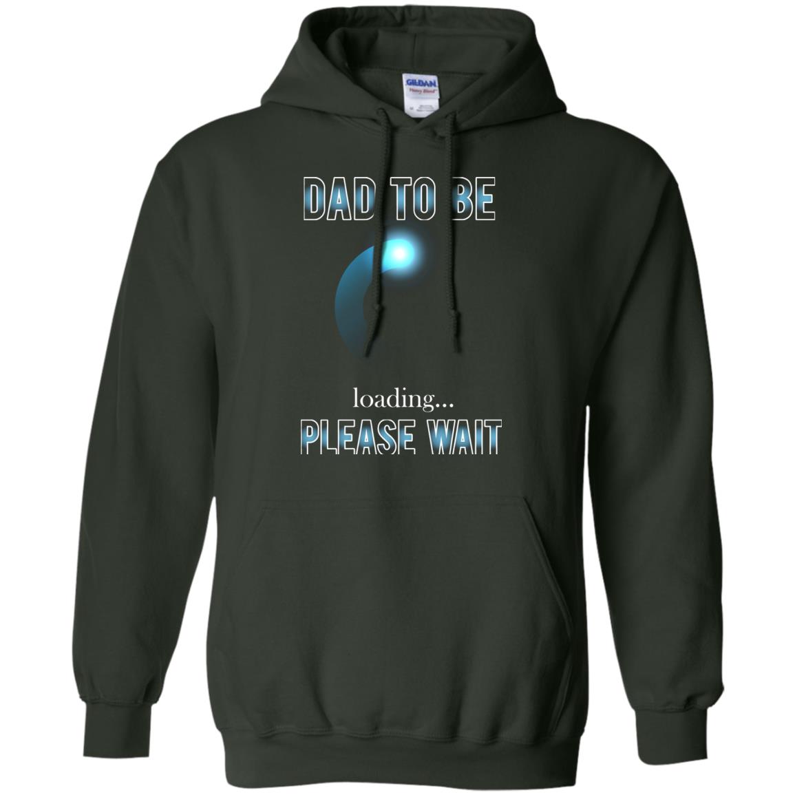 Daddy T-shirt Dad To Be Loading Please Wait Forest Green