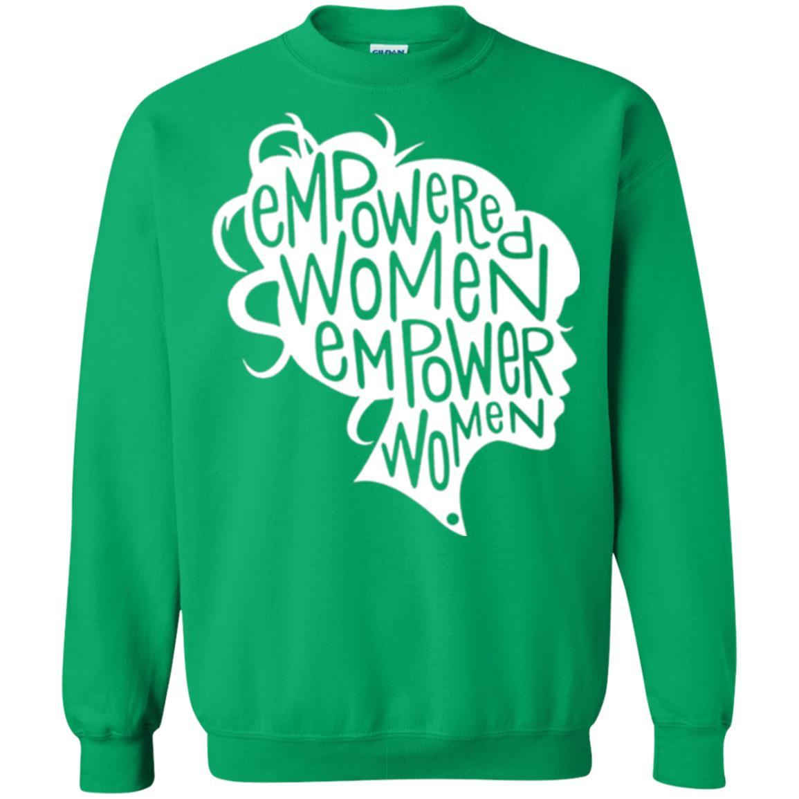 Feminist T-shirt Empowered Women Empower Woman Irish Green