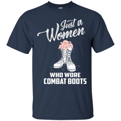Just A Woman Who Wore Combat Boots Female Veteran T-shirt Navy