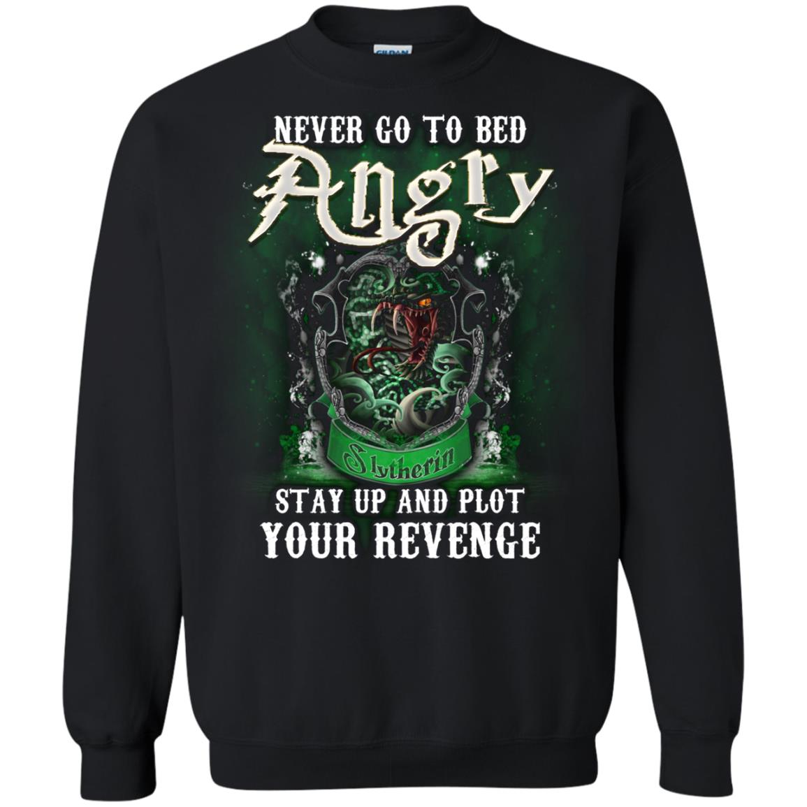 Never Go To Bed Angry Stay Up And Plot Your Revenge Slytherin House Harry Potter Shirt Black