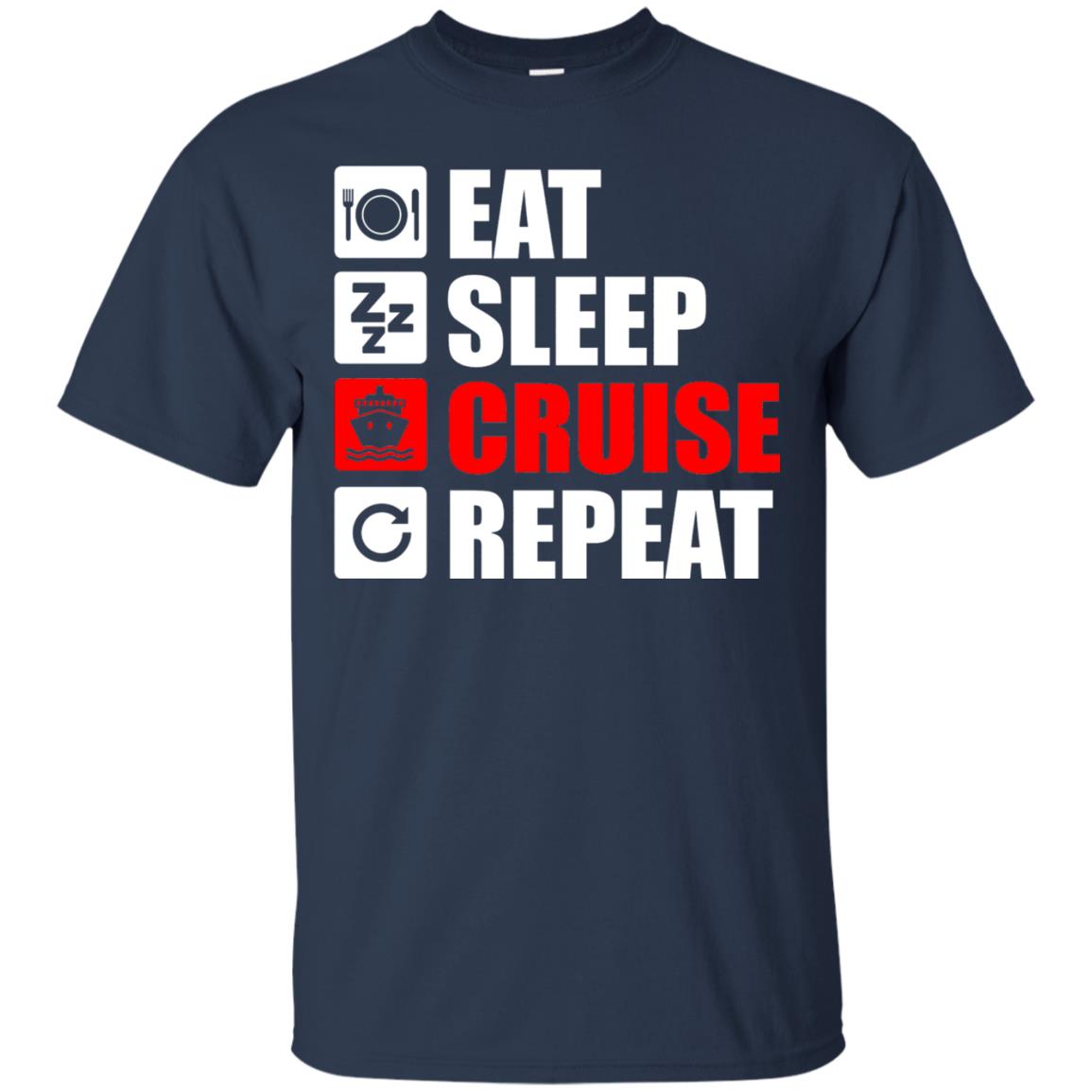 Eat Sleep Cruise Repeat Summer Vacation T-shirt Navy