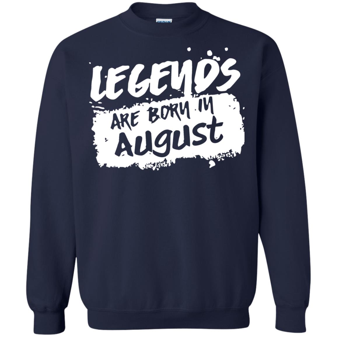 August Birthday Shirt Legends Are Born In August Navy