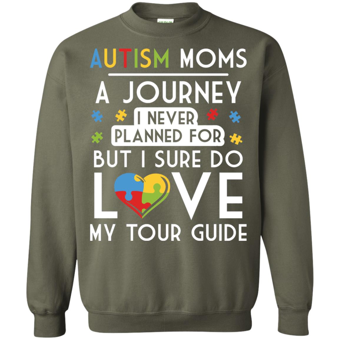 Autism Mom Shirt Autism Mom A Journey Of Love Military Green