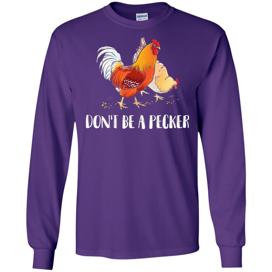 Chicken Lover T-shirt Don_t Be A Pecker Purple