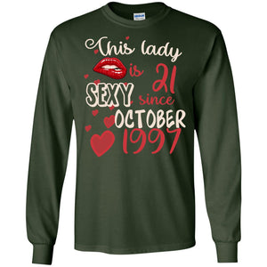 This Lady Is 21 Sexy Since October 1997 21st Birthday Shirt For October WomensG240 Gildan LS Ultra Cotton T-Shirt