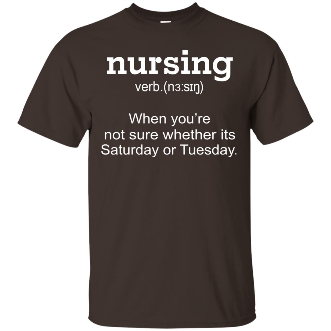 Nursing When You Are Not Sure Whether Its Saturday Or Tuesday Dark Chocolate