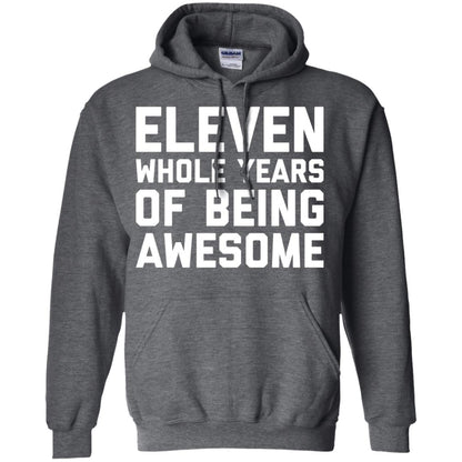 Eleven Whole Years Of Being Awesome 11th Birthday T-shirt Dark Heather