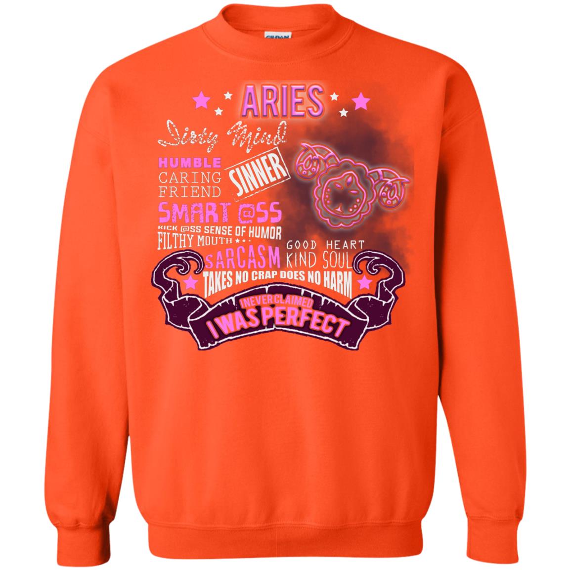 Dirty Mind Humble Caring Friend Filthy Sinner Mouth Good Heart Kind I Never Clamed I Was Perfect Aries Birthday Orange