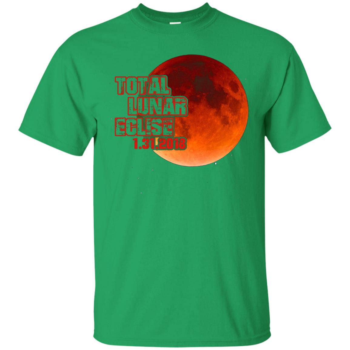 Blood Moon T-shirt Total Lunar Eclipse 1.31.2018 Irish Green