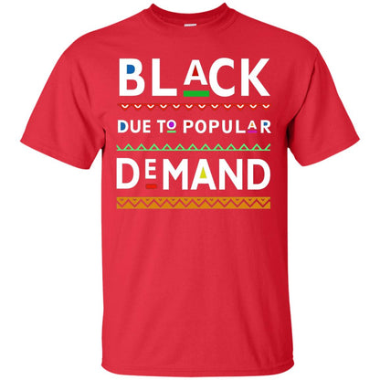 Black Due To Popular Demand Tshirt Red