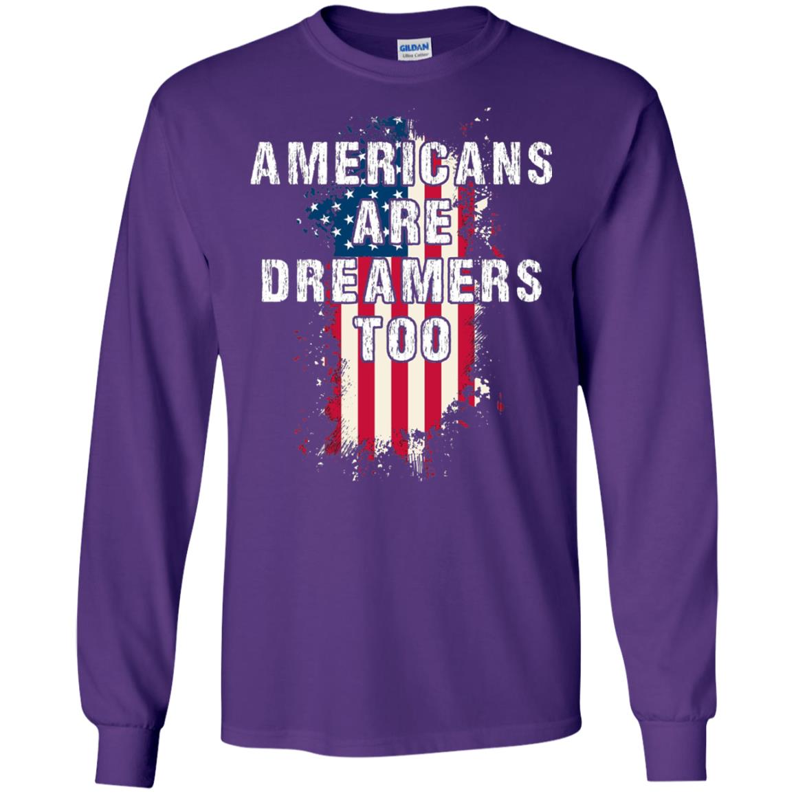 Americans Are Dreamers Too Shirt Purple