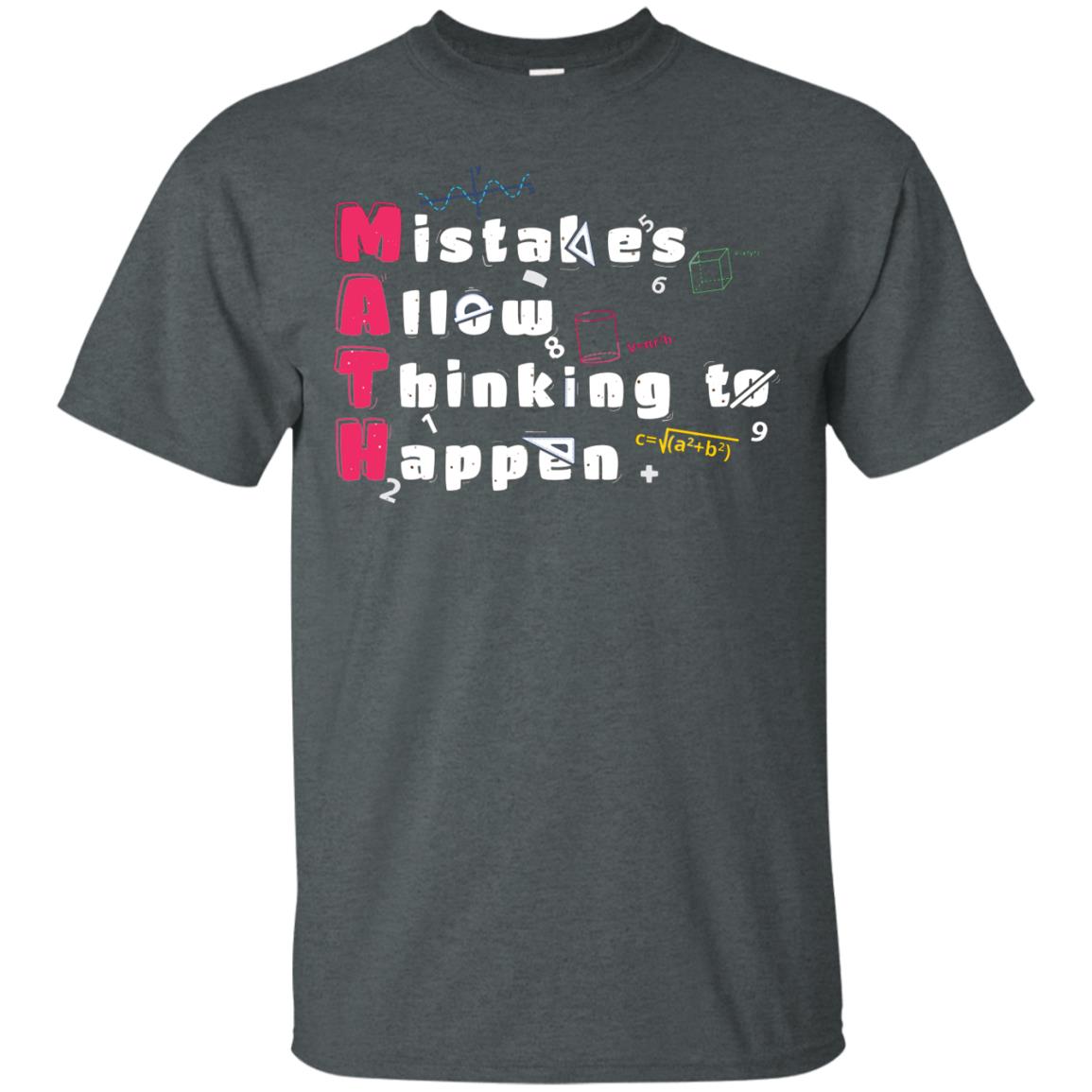 Mistakes Allow Thinking To Happen Shirt Dark Heather