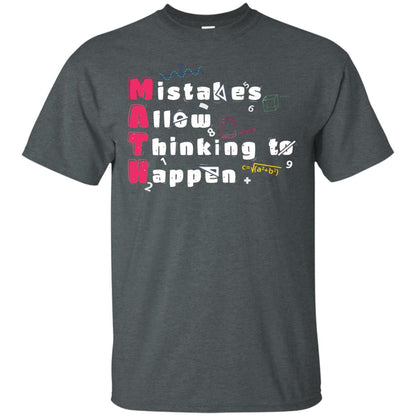 Mistakes Allow Thinking To Happen Shirt Dark Heather