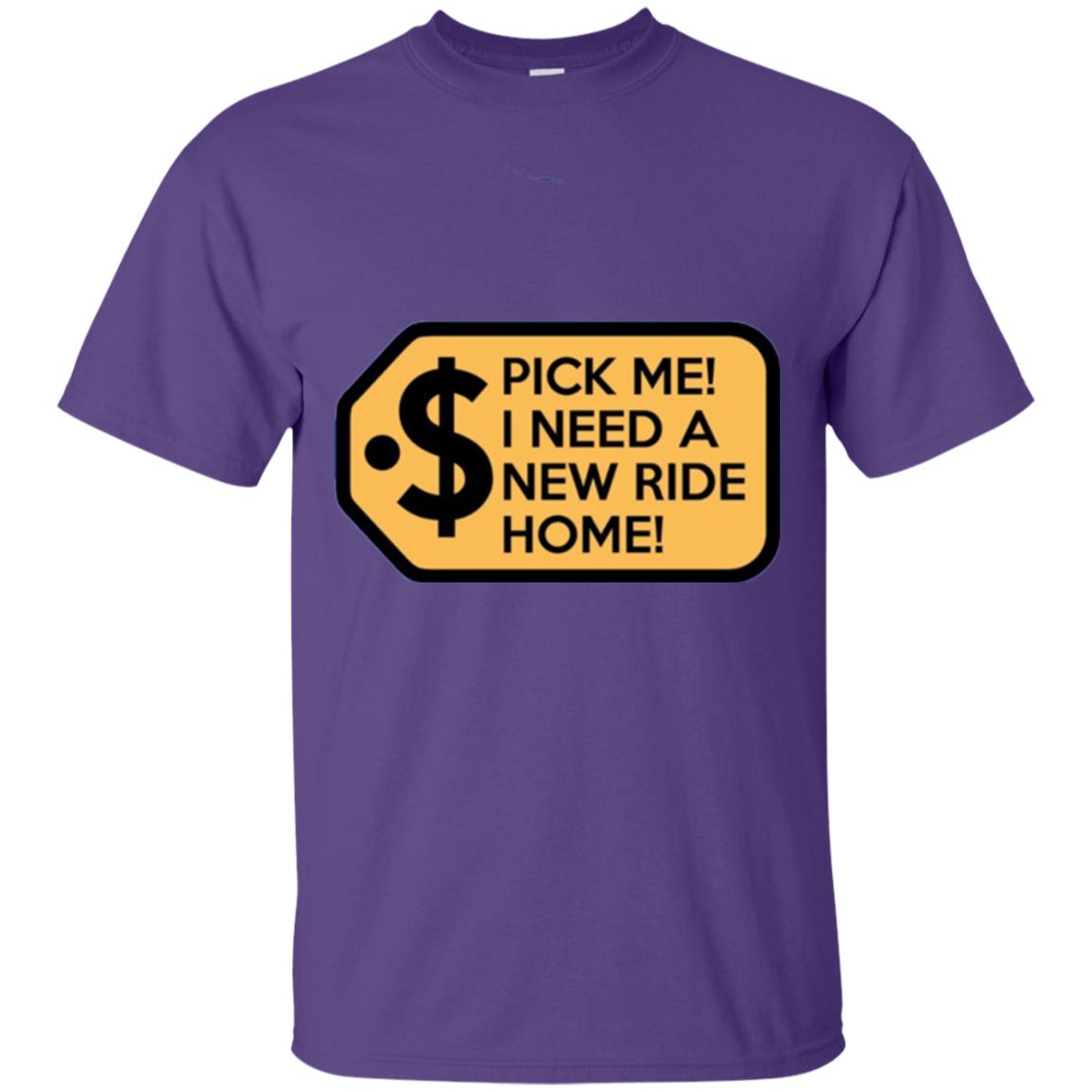 Pick Me I Need A New Ride Home Game Show T-shirt Purple
