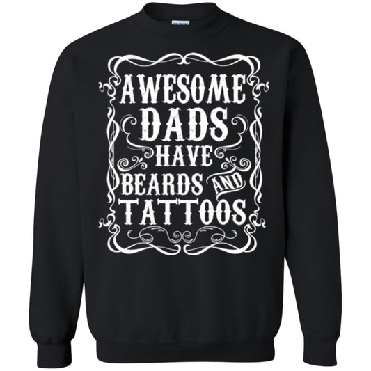 Awesome Dads Have Tattoos And Beards Funny Beard T-shirt Black