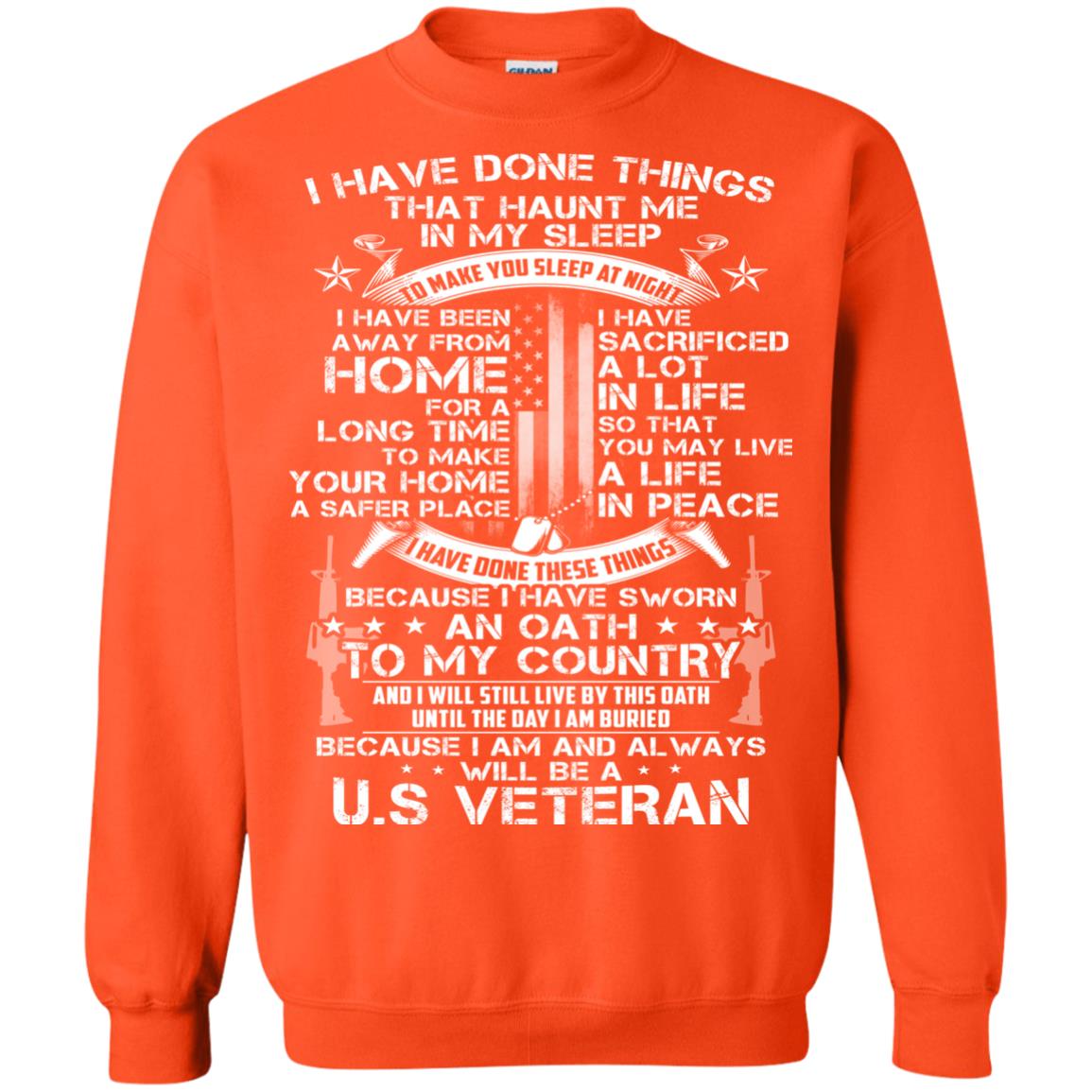 I Have Done Things That Haunt Me In My Sleep Us Veteran Shirt Orange