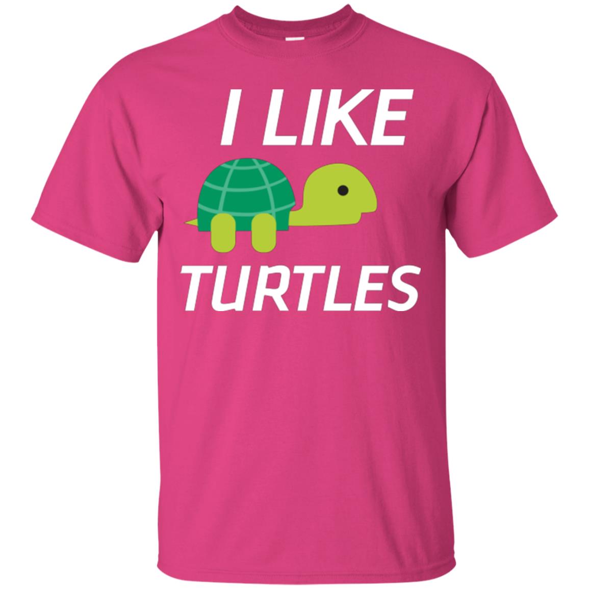 I Like Turtles Gift T-shirt Turtles Lover Heliconia