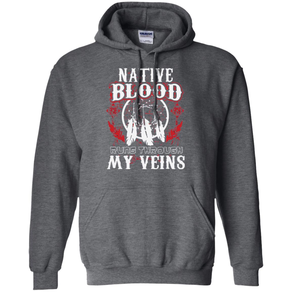 American T-shirt Native Blood Runs Through My Veins Dark Heather