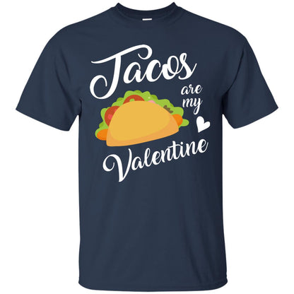 Tacos Lovers T-shirt Are My Valentine Navy