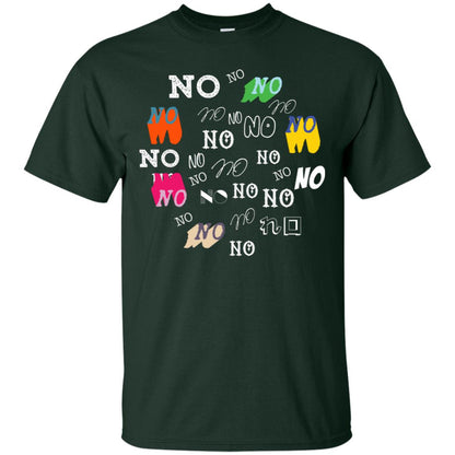 No No No Humor Saying Gift Shirt Forest