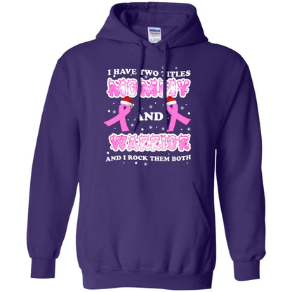 I Have Two Titles Mommy And Warrior And I Rock Them Both Breast Cancer Mommy Shirt Purple