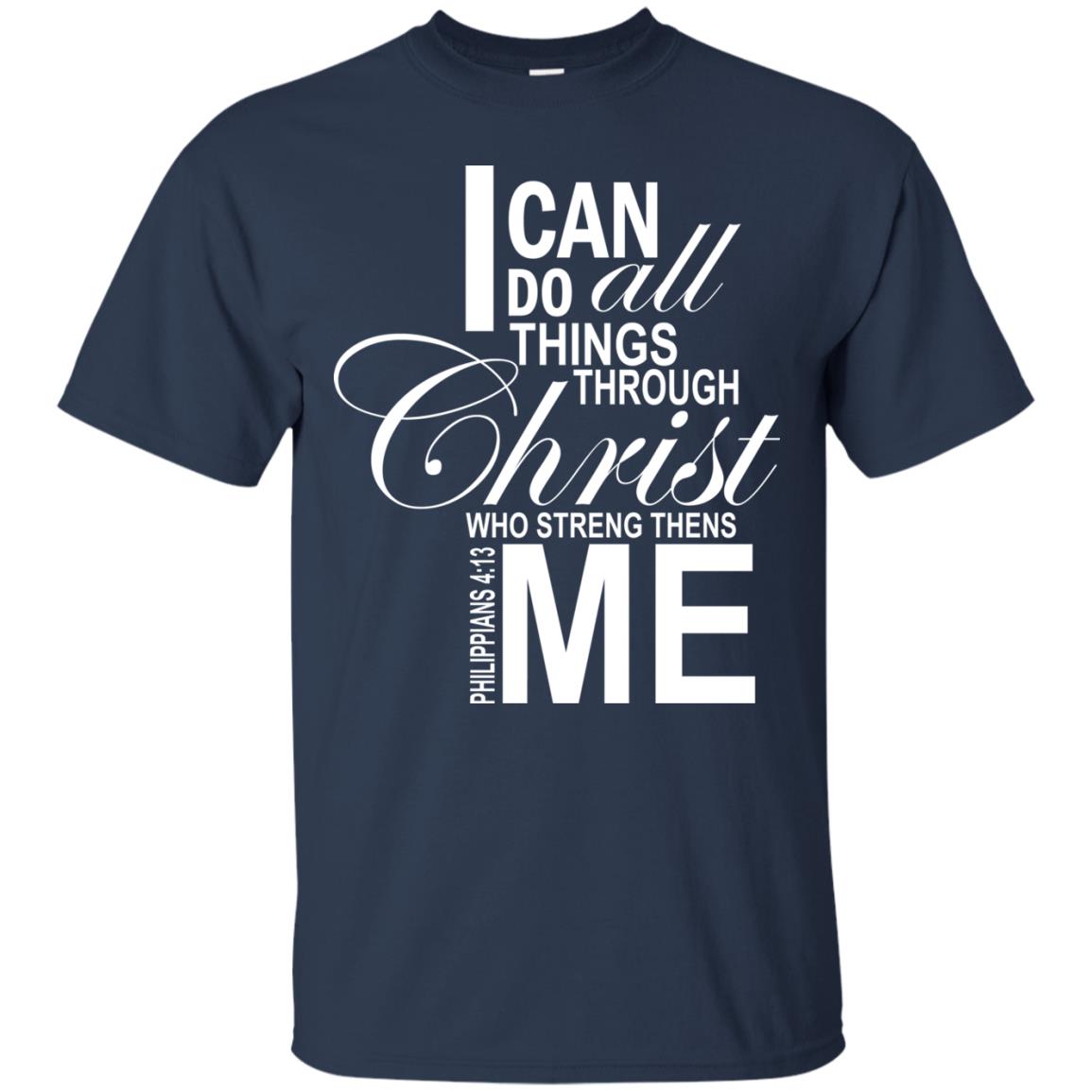 I Can Do All Things Through Christ Who Streng Thens Me Navy