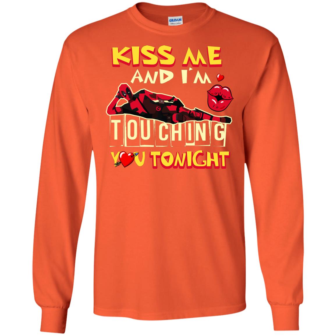 Kiss Me And I'm Touching You Tonight Film Lover T-shirt Orange