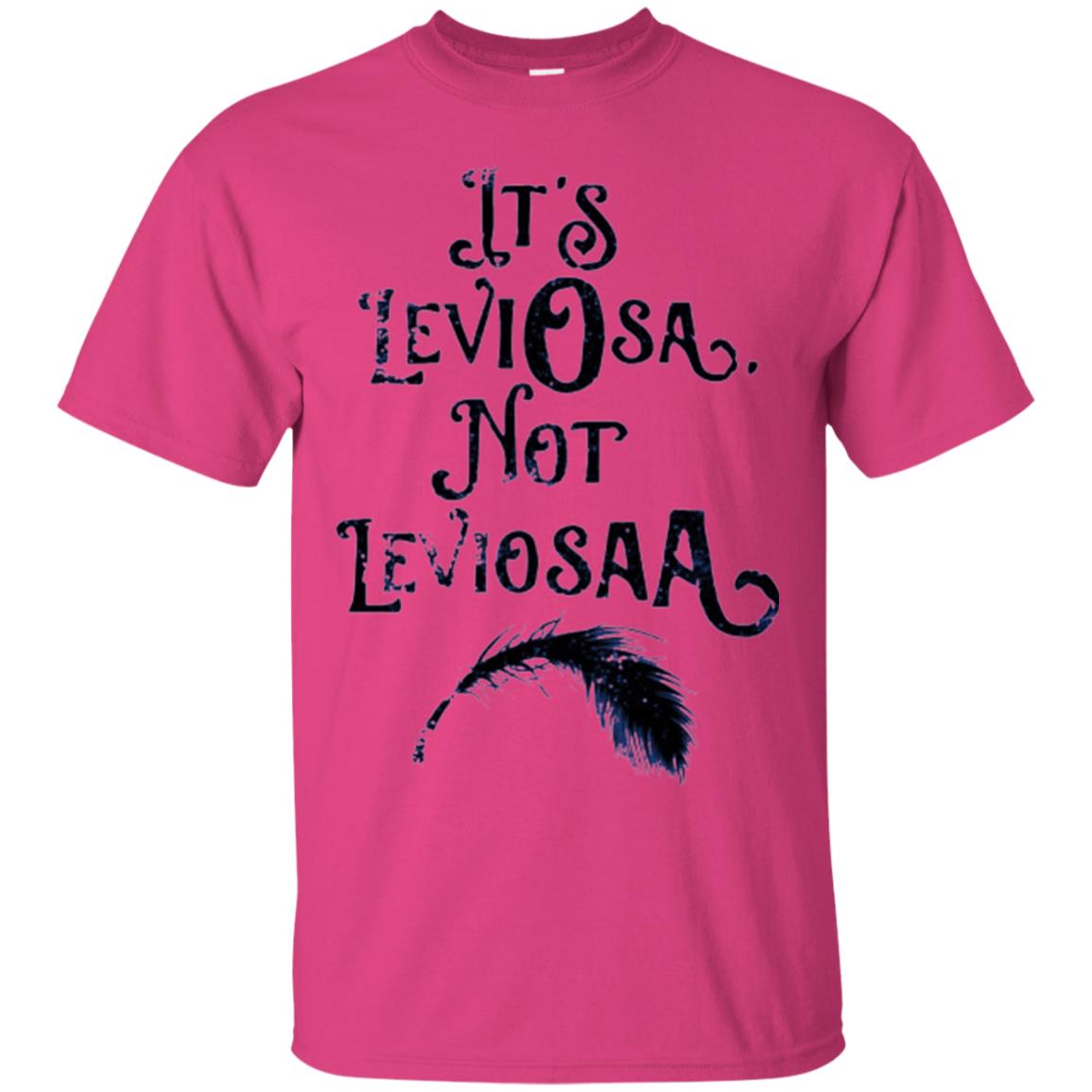 Feather Dirty Black T-shirt It_s Leviosa Not Leviosaa Heliconia