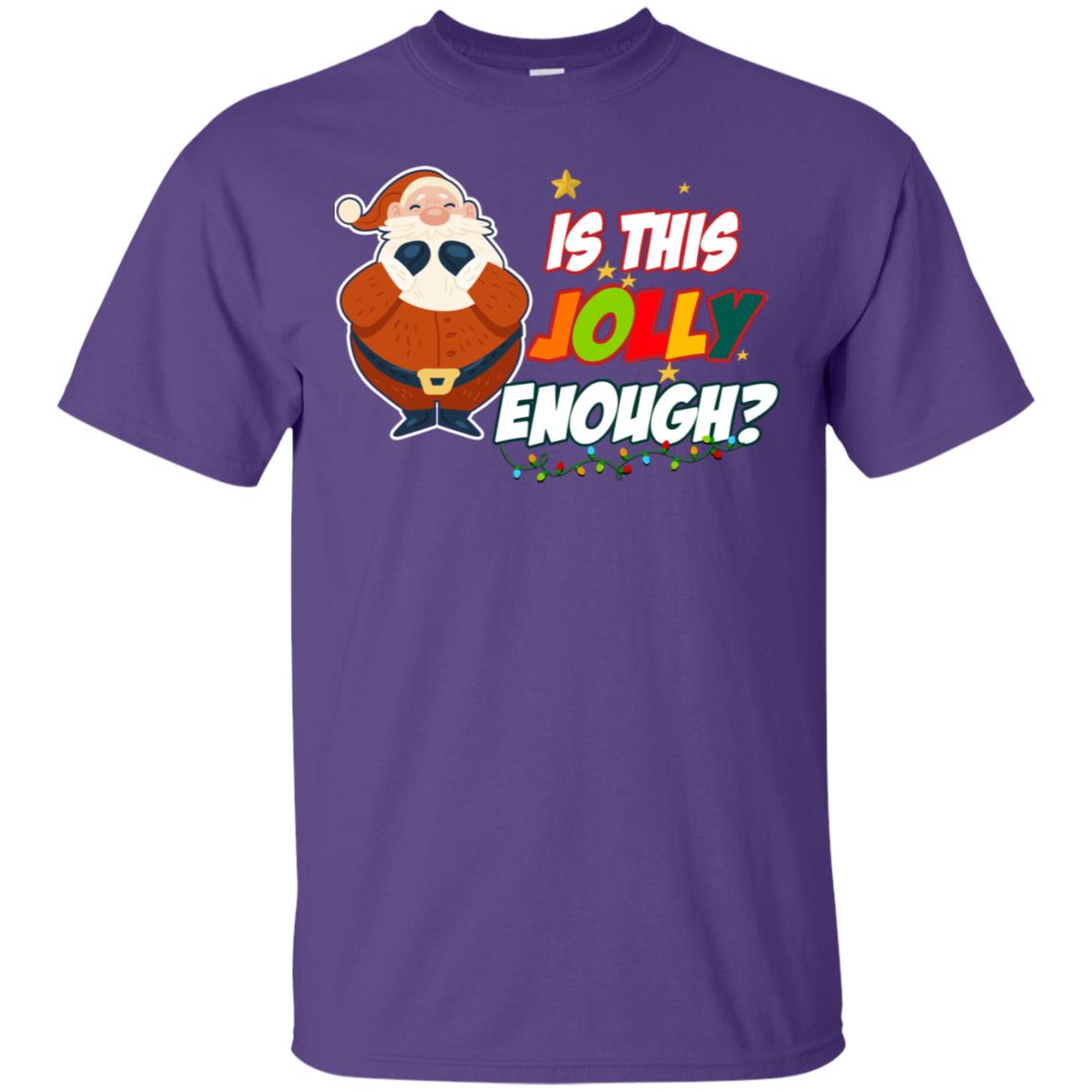 Is This Jolly Enough Santa Claus X-mas Quote Shirt Purple