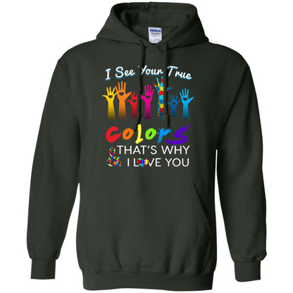 I See Your True Colors Hands Autism Awareness Shirt Forest Green