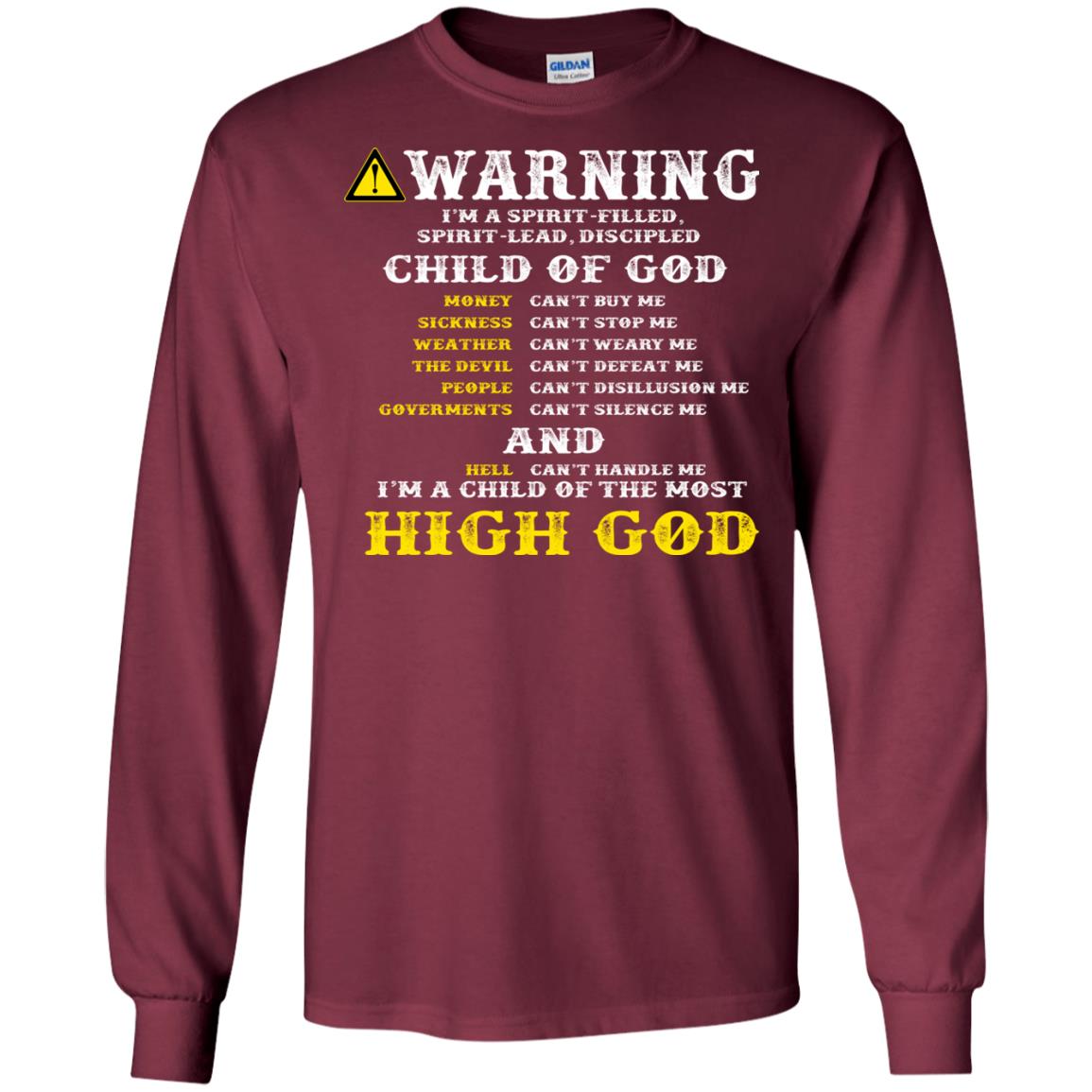 Christian T-shirt Warning I’m A Spirit-filled Spirit-lead Discipled Child Of God Maroon