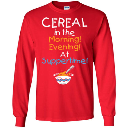 Cereal In The Morning Evening At Suppertime T-shirt Red