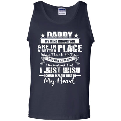 Daddy My Mind Knows You Are In A Better Place Shirt Navy