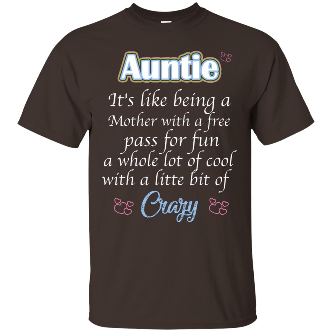 Auntie It's Like Being A Mother With A Free Pas For Fun A Whole Lot Of Cool With A Little Bit Of Crazy Dark Chocolate