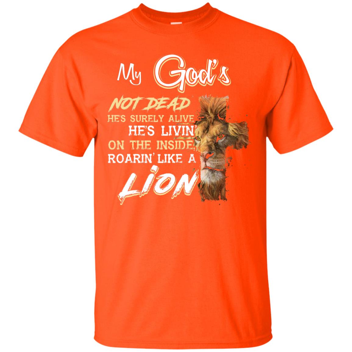 My God_s Not Dead He_s Livin_ On The Inside Christian Shirt Orange